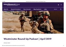 Westminster Round-Up Podcast  April 2019  Oxford Research Group.pdf