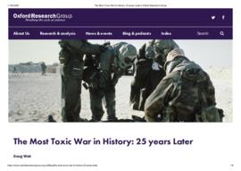 The_Most_Toxic_War_in_History__25_years_Later___Oxford_Research_Group.pdf