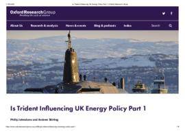 Is_Trident_Influencing_UK_Energy_Policy_Part_1.pdf