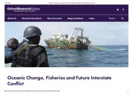 Oceanic_Change__Fisheries_and_Future_Interstate_Conflict___Oxford_Research_Group.pdf