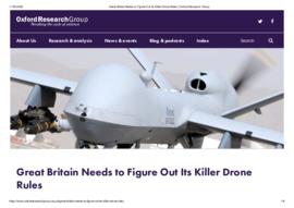 Great Britain Needs to Figure Out Its Killer Drone Rules _ Oxford Research Group.pdf