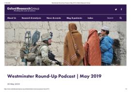 Westminster Round-Up Podcast  May 2019  Oxford Research Group.pdf