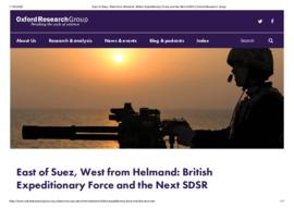 East of Suez, West from Helmand_British Expeditionary Force and the Next SDSR.pdf