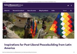 Inspirations_for_Post-Liberal_Peacebuilding_from_Latin_America___Oxford_Research_Group.pdf